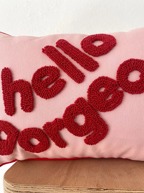 HELLO GORGEOUS Cushion - Tufted Embroidered Handmade